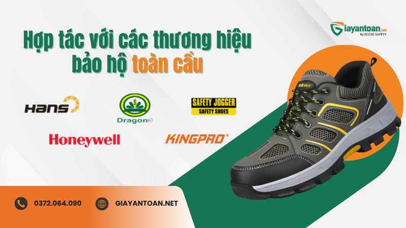 Hợp tác với các thương hiệu bảo hộ toàn cầu – Khẳng định uy tín Giày An Toàn