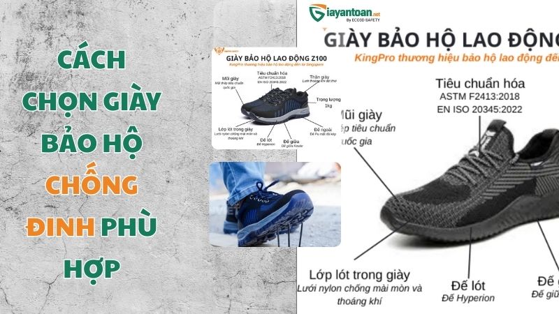 Cách lựa chọn giày bảo hộ chống đinh an toàn và hiệu quả cho người lao động