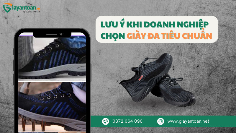 Lưu ý khi doanh nghiệp chọn giày đa tiêu chuẩn