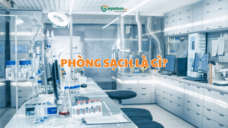 Phòng sạch là gì và vì sao cần giày bảo hộ chuyên dụng?