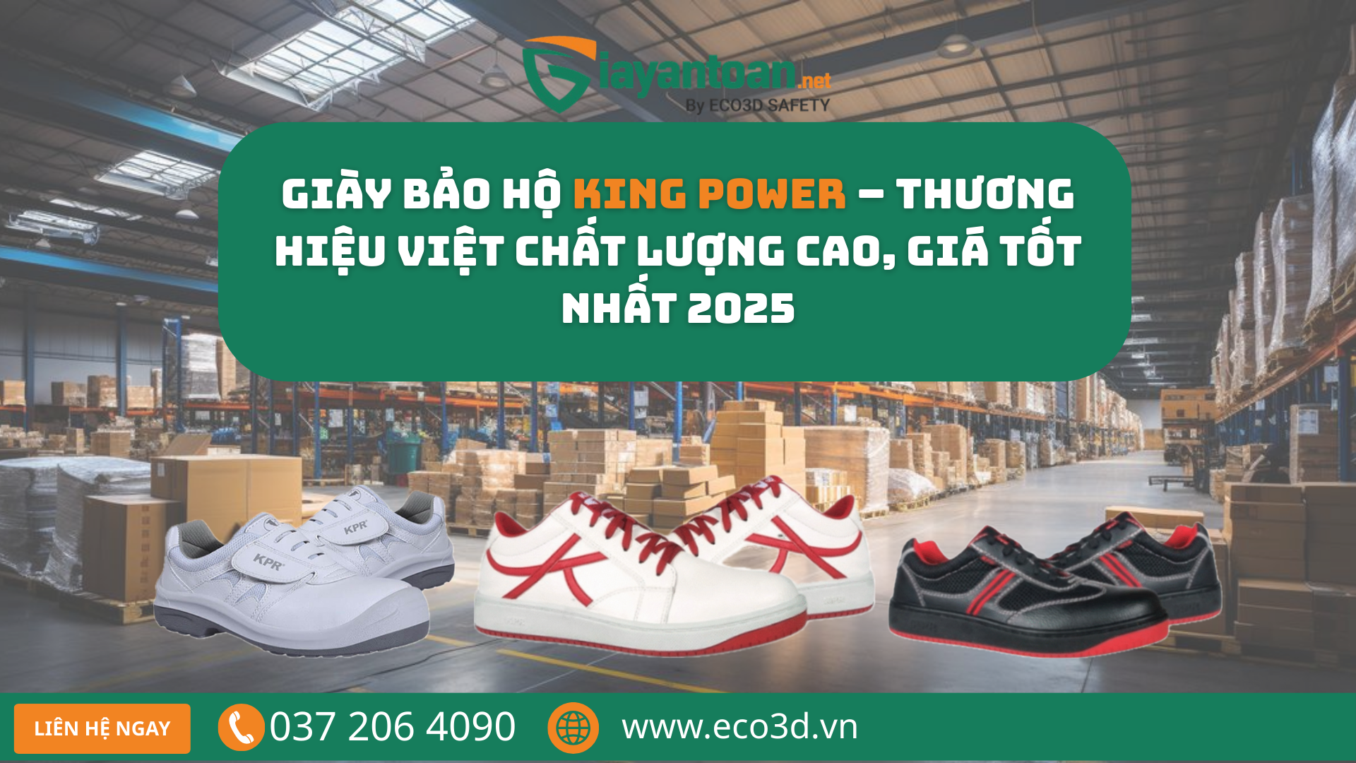 Giày bảo hộ King Power thương hiệu Việt chất lượng cao