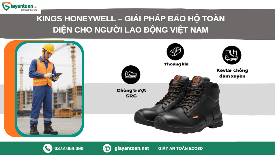 Giày bảo hộ Kings Honeywell chính hãng – giải pháp bảo hộ an toàn toàn diện cho người lao động Việt Nam