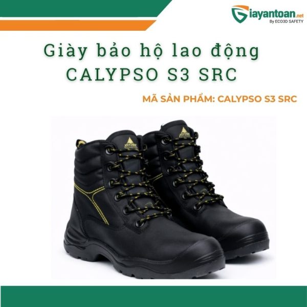 Giày bảo hộ lao động CALYPSO S3 SRC mũi thép chống trượt an toàn