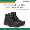 Giày bảo hộ lao động SANTANA S3 SRC an toàn lao động