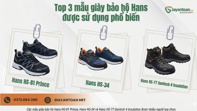 Top 3 mẫu giày bảo hộ Hans được sử dụng phổ biến